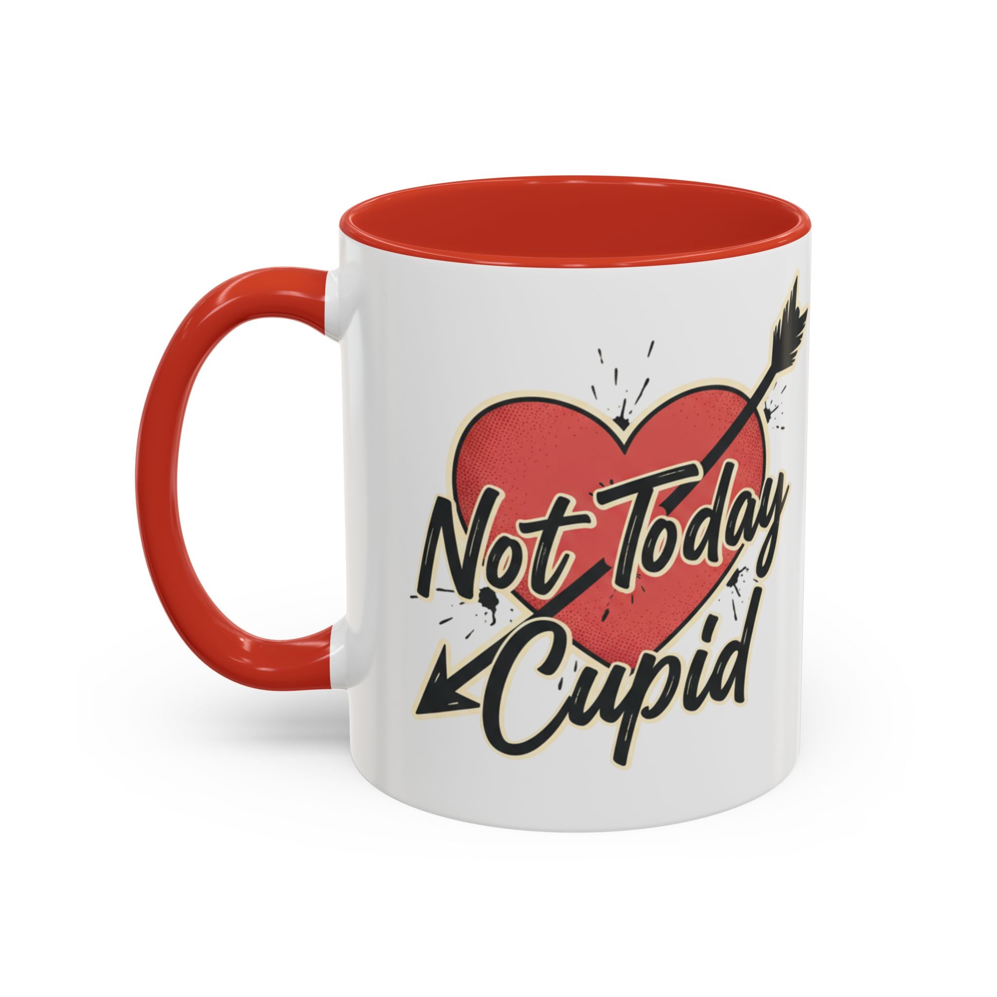 Not Today Cupid! Coffee Mug – Valentine’s Day Love Gift (11/15 oz)