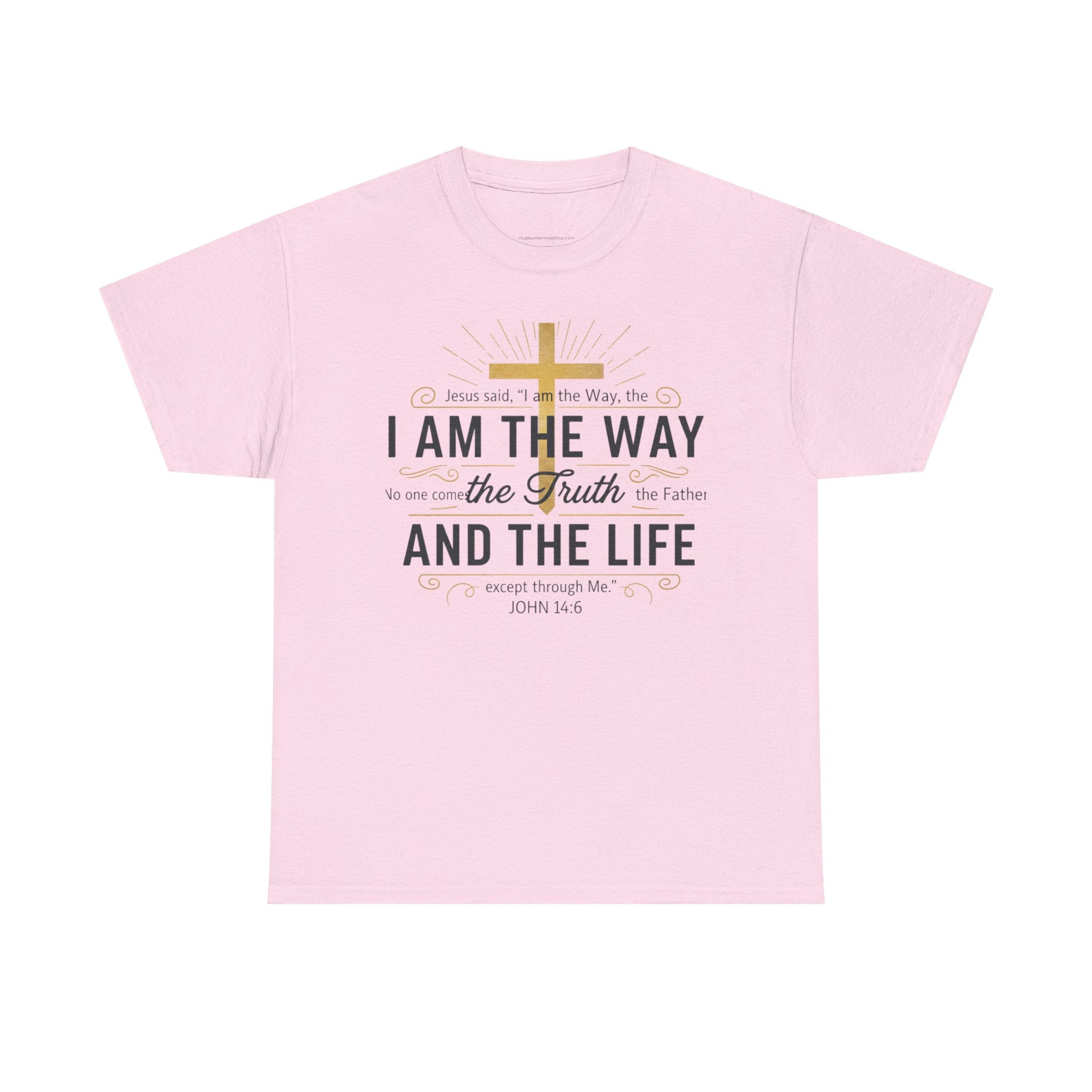 I Am The Way Christian T-Shirt — John 14:6 Faith Tee with Gold Cross